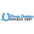 Private Dentistry Awards 2007